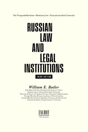 Russian Law and Legal Institutions, Third Edition. 2021.