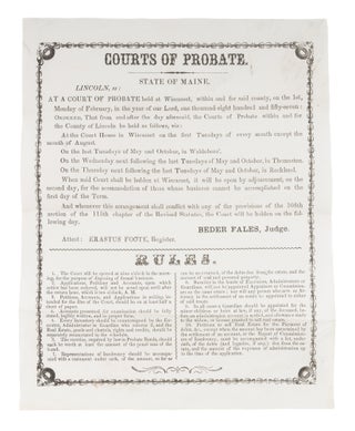 Item #71685 Courts of Probate, State of Maine, Lincoln. Broadside, Beder Fales, Judge