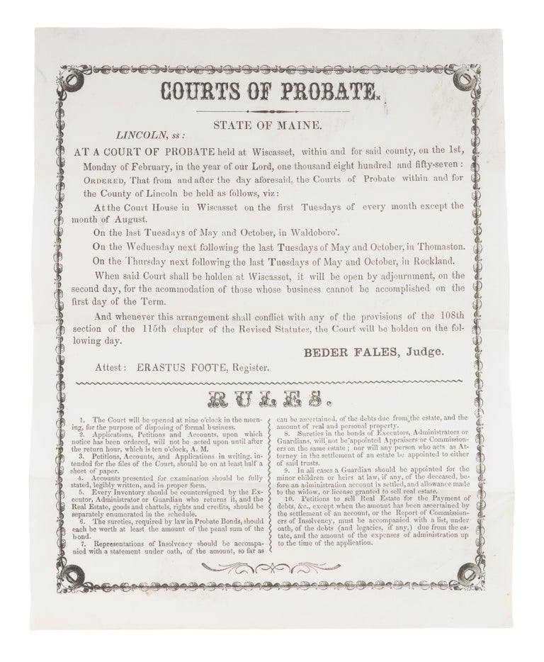 Item #71685 Courts of Probate, State of Maine, Lincoln. Broadside, Beder Fales, Judge.
