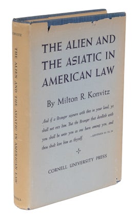 Item #71744 The Alien and The Asiatic in American Law. Milton R. Konvitz