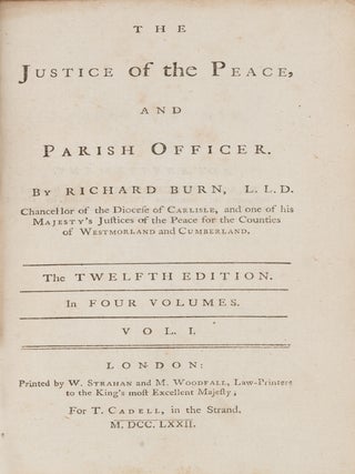 The Justice of the Peace, And Parish Officer, 4 vols, London, 1772