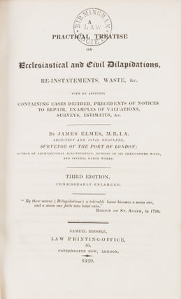 Item #71811 A Practical Treatise on Ecclesiastical and Civil Dilapidations. James Elmes
