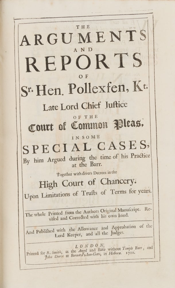 Item #71830 The Arguments and Reports of Sr Hen Pollexfen, Kt, Late Lord Chief. Henry Pollexfen.