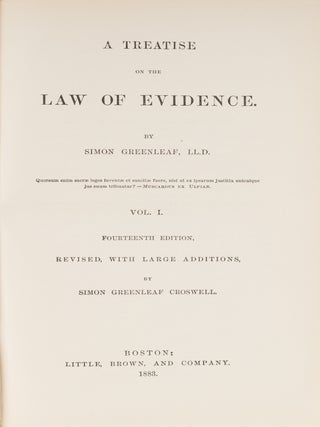 A Treatise on the Law of Evidence, 14th ed 1883, 3 Vols.