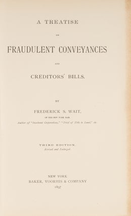 A Treatise on Fraudulent Conveyances and Creditors' Bills, 3d ed.