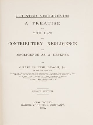 Counter Negligence, A Treatise on the Law of Contributory Negligence..