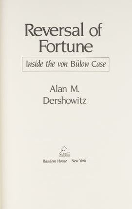 Reversal of Fortune: Inside the von Bulow Case, Notable Trials Library