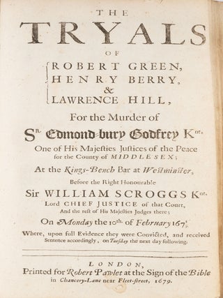 The Tryals of Robert Green, Henry Berry, & Lawrence Hill for the...
