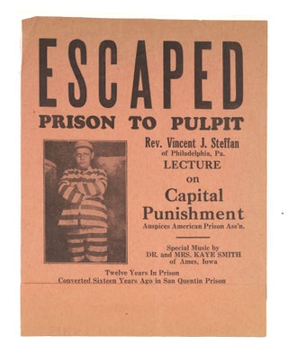 Item #72190 Escaped, Prison to Pulpit, Rev Vincent J Steffan of Philadelphia, Pa. Broadside,...
