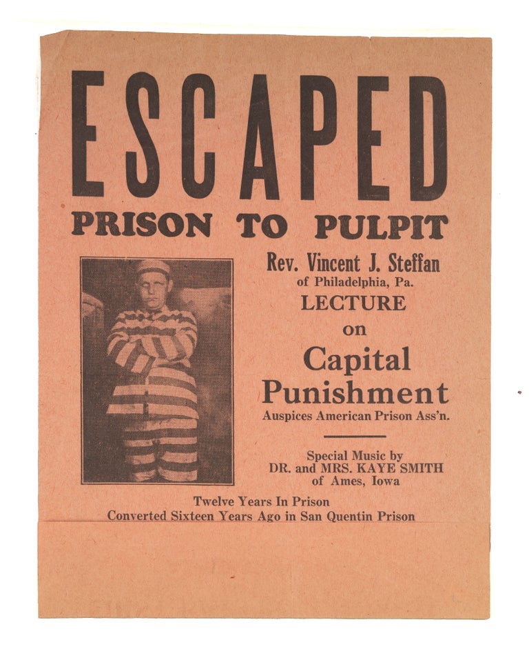Item #72190 Escaped, Prison to Pulpit, Rev Vincent J Steffan of Philadelphia, Pa. Broadside, Vincent J. Steffan.