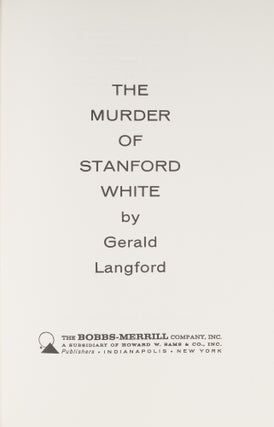 The Murder of Stanford White.