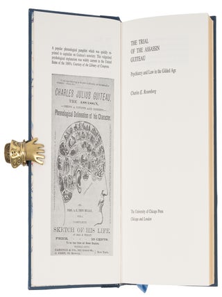 The Trial of the Assassin Guiteau: Psychiatry and Law in the Gilded...