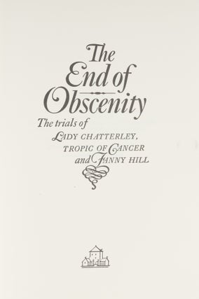 The End of Obscenity: The Trials of Lady Chatterley, Tropic of...