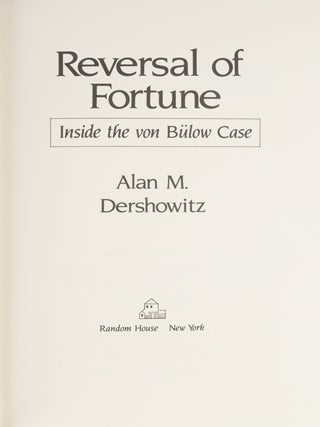 Reversal of Fortune: Inside the von Bulow Case, Notable Trials Library