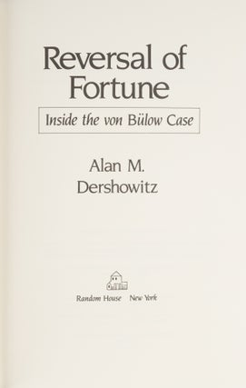 Reversal of Fortune: Inside the von Bulow Case, Notable Trials Library