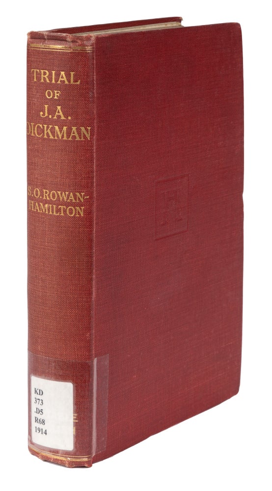 Item #72295 Trial of John Alexander Dickman. Notable English Trials Series. S. O. Trial. Rowan-Hamilton.