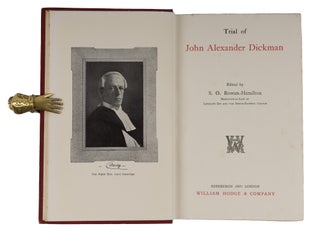 Trial of John Alexander Dickman. Notable English Trials Series