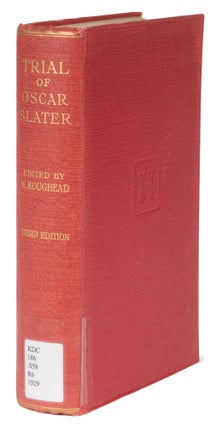 Item #72305 Trial of Oscar Slater. Fourth Edition. Trial. William Roughead