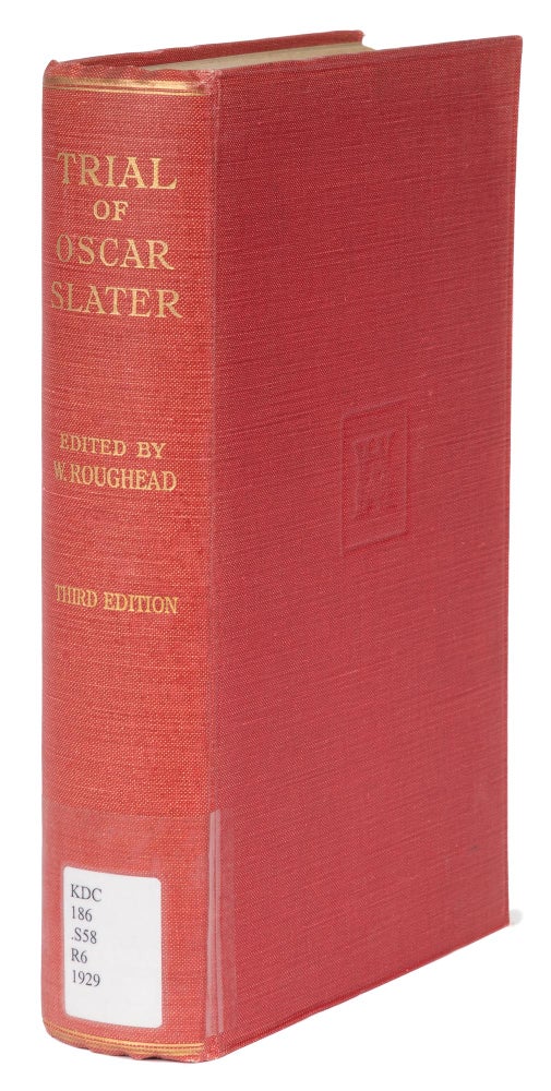 Item #72305 Trial of Oscar Slater. Fourth Edition. Trial. William Roughead.
