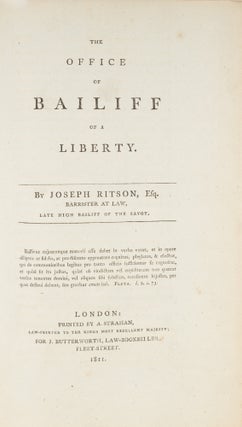 The Office of Bailiff of a Liberty, Only Edition, London, 1809.