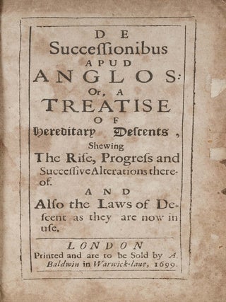 Item #72393 De Successionibus Apud Anglos: Or, A Treatise of Hereditary Descents. Sir Matthew...