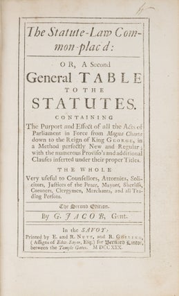 The Statute-Law Common-Plac'd, Or, A Second General Table to the...