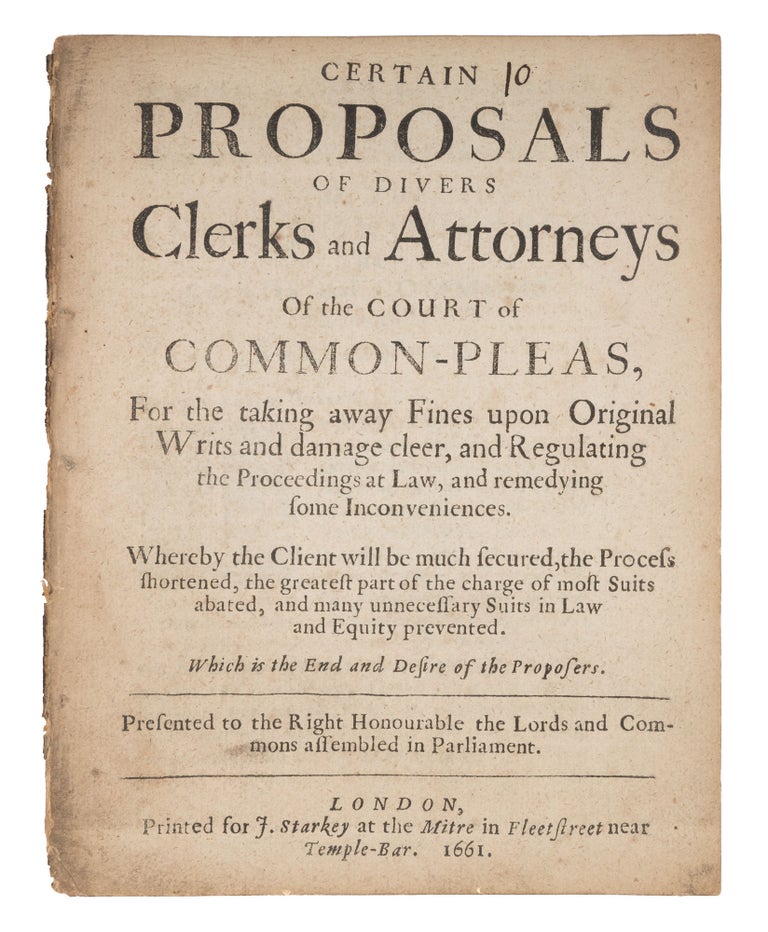 Item #72436 Certain Proposals of Divers Clerks and Attorneys of the Court of. Law Reform, Great Britain.
