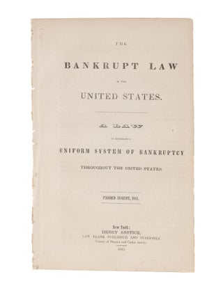 A Commentary on the Bankrupt Law of 1841, Showing its Operation and...