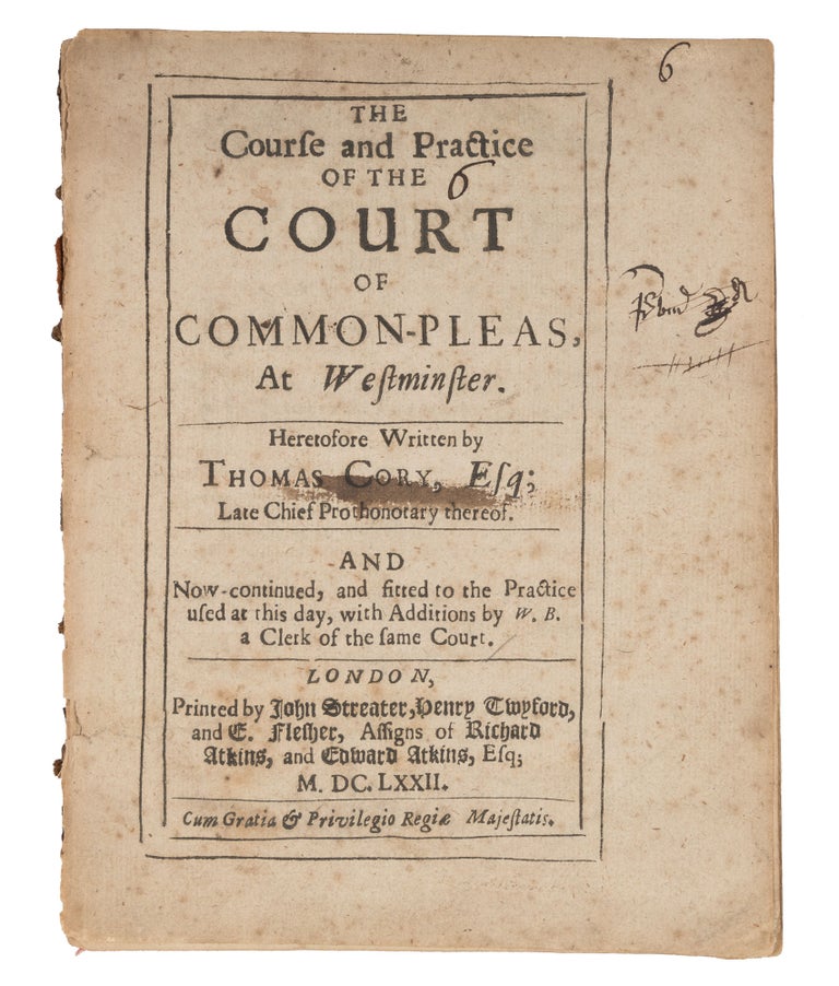 Item #72460 The Course and Practice of the Court of Common-pleas, At Westminster. Thomas Cory.