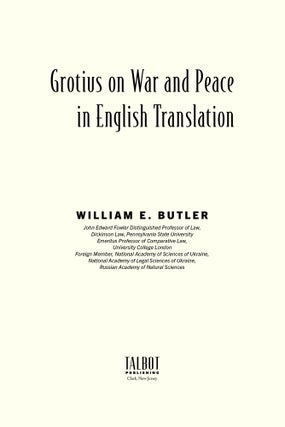 Grotius on War and Peace in English Translation.