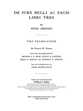 De Jure Belli ac Pacis Libri Tres, Translated from the 1646 Edition...
