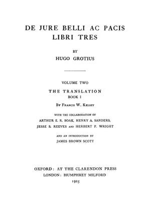 De Jure Belli ac Pacis Libri Tres, Translated from the 1646 Edition...