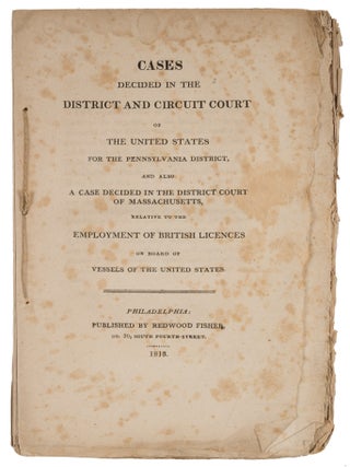 Item #72665 Cases Decided in the District and Circuit Court of the United States. Trials,...