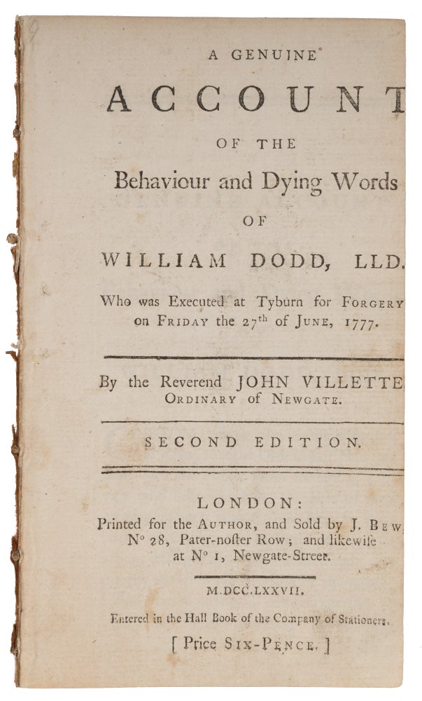Item #72671 A Genuine Account of the Behaviour and Dying Words of William Dodd. Reverend John Villette, William Dodd.