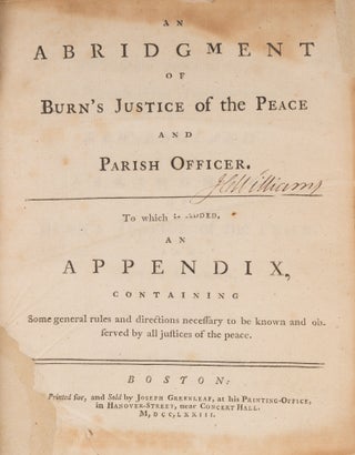 An Abridgment of Burn's Justice of the Peace and Parish Officer...