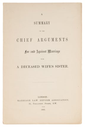 Item #72729 A Summary of the Chief Arguments For and Against Marriage With A. Marriage Law Reform...