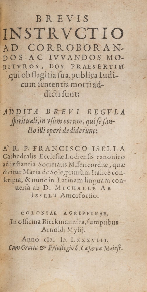 Item #72759 Brevis Instructio ad Corroborandos [Bound with] Stimuli Virtutum. Franciscus Isella, Guglielmo Baldesano.