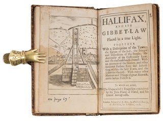 Hallifax, And its Gibbet-Law Placed in a True Light: Together With...