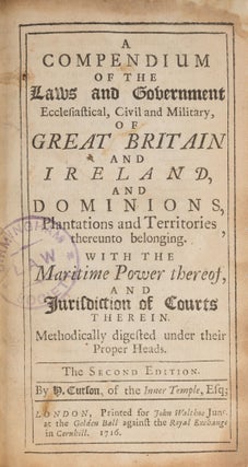 A Compendium of the Laws and Government Ecclesiastical, Civil and...