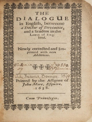 Item #72798 The Dialogue in English, Betweene a Doctor of Divinitie, And a. Christopher Saint...