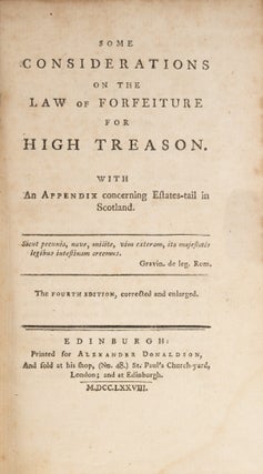 Some Considerations on the Law of Forfeiture for High Treason...