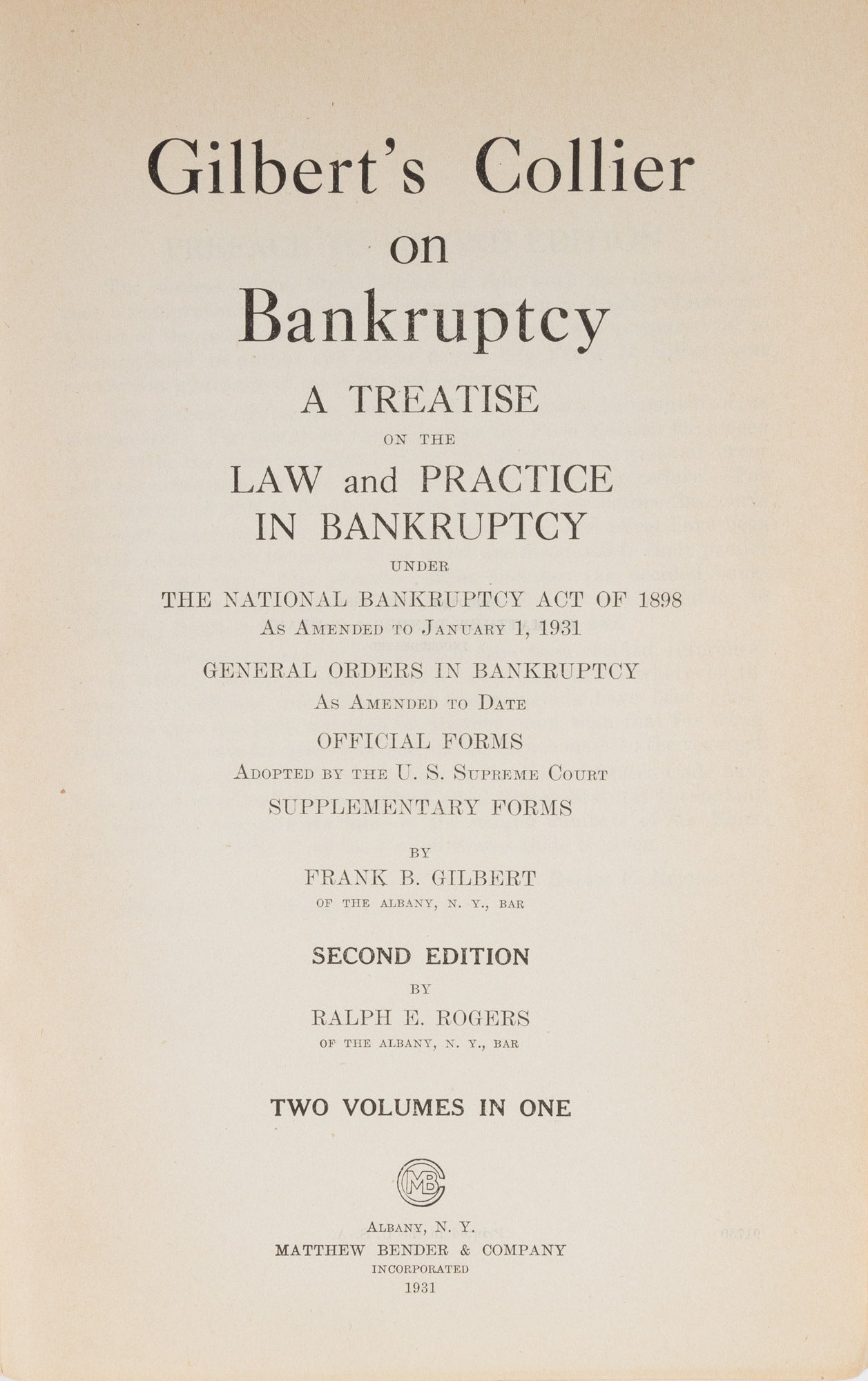 Gilbert's Collier on Bankruptcy, Second Edition, Albany, 1931 | William ...
