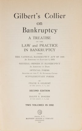 Gilbert's Collier on Bankruptcy, Second Edition, Albany, 1931.