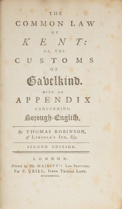 The Common Law of Kent: Or, The Customs of Gavelkind. With an...