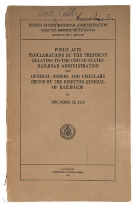 Item #72911 Public Acts Proclamations by the President Relating to the United. Louis D. Brandeis,...