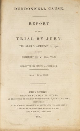 Dundonnell Cause; Report of the Trial by Jury, Thomas Mackenzie, Esq..