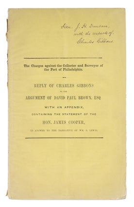 Item #72943 The Charges Against the Collector and Surveyor of the Port of. Philadelphia, Charles...