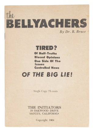 Item #72959 The Bellyachers, California, 1964. Dr B. Bruce Lininger