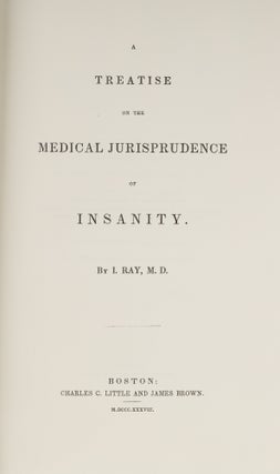A Treatise on the Medical Jurisprudence of Insanity.