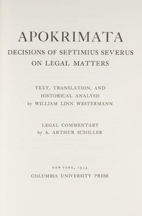 APOKRIMATA. Decisions of Septimius Severus on Legal Matters.